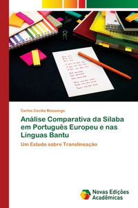 Análise Comparativa da Sílaba em Português Europeu e nas Línguas Bantu
