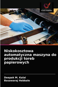 Niskokosztowa automatyczna maszyna do produkcji toreb papierowych