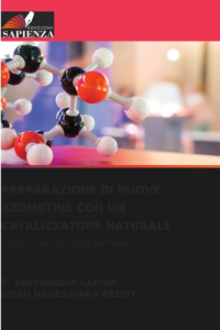 Preparazione Di Nuove Azometine Con Un Catalizzatore Naturale