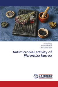 Antimicrobial activity of Picrorhiza kurroa