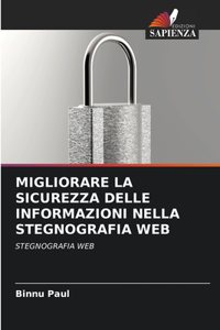 Migliorare La Sicurezza Delle Informazioni Nella Stegnografia Web