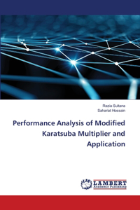 Performance Analysis of Modified Karatsuba Multiplier and Application