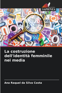 costruzione dell'identità femminile nei media