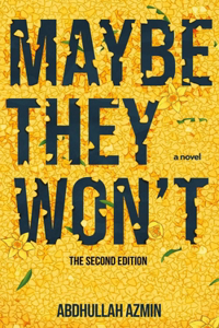 Maybe They Won't
