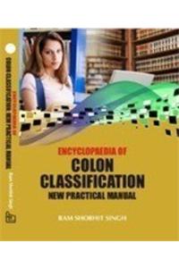 Encyclopaedia of Colon Classification: New Practical Manual