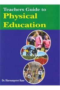 Teachers Guide To Physical Education