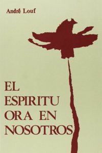 El Espiritu ora en nosotros