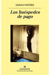 Los Huespedes de Pago