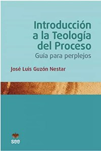 Introduccion a la Teologia del Proceso