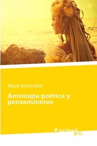 Antologia Poetica y Pensamientos