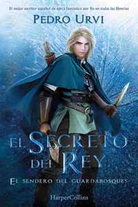 Secreto del Rey (the King's Secret - Spanish Edition)