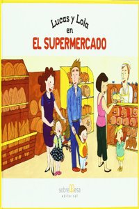 LUCAS Y LOLA EN EL SUPERMERCADO [Spanish]