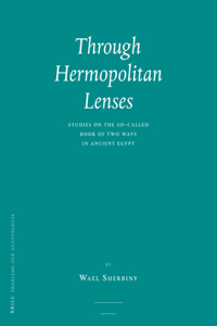 Through Hermopolitan Lenses