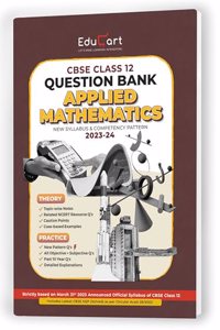 Educart CBSE APPLIED MATHS Chapterwise Question Bank Class 12 (with Solved Papers) for 2023-2024