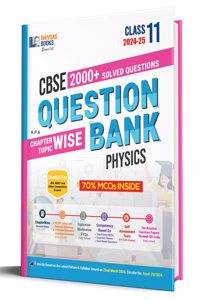 Shivdas CBSE Class 11 Physics Question Bank | Based on Latest NCERT | Intext & Exercise Solutions | Chapterwise Mock Papers for 2025 Exams