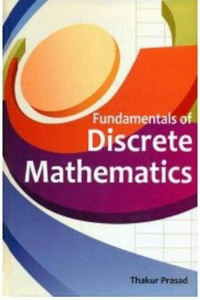 Fundamentals of Discrete Mathematics