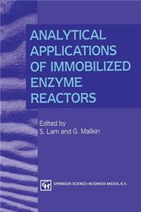 Analytical Applications of Immobilized Enzyme Reactors