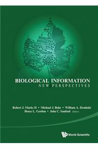 Biological Information: New Perspectives - Proceedings of the Symposium