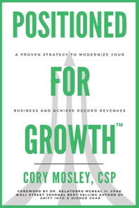 Positioned For Growth