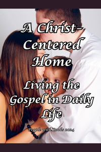 Christ-Centered Home