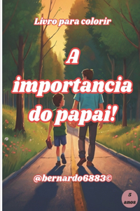 A importância do papai!