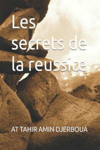 Les secrets de la reussite