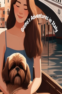 Gizmo's Adventures in Italy