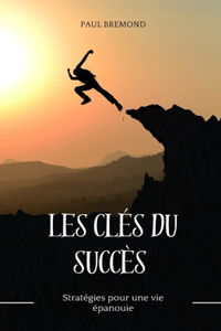 Les clés du succès