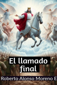 El llamado final