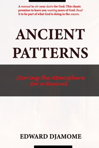 Ancient Patterns: Stirring the atmosphere for a Revival