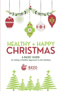 Healthy + Happy Christmas