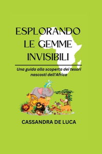 Esplorando Le Gemme Invisibili