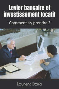 Levier bancaire et investissement locatif
