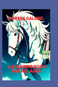 Horses Galore