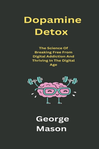 Dopamine Detox