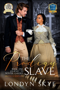 The Prodigy Slave, Book One