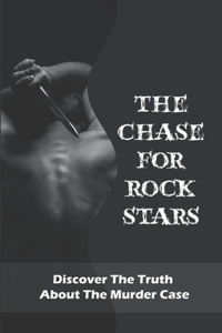 The Chase For Rock Stars