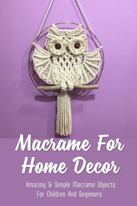 Macrame For Home Decor
