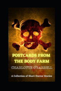 Postcards from the Body Farm