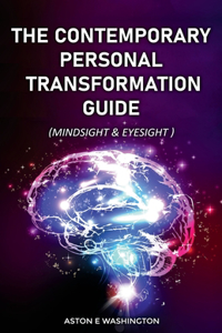 Contemporary Personal Transformation Guide
