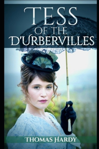 Tess of the d'Urbervilles(Annotated Edition)