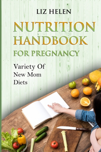 Nutrition Handbook For Pregnancy