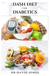 Dash Diet for Diabetics