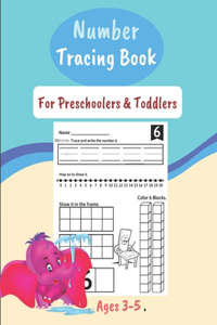 Number Tracing Book For Preschoolers & Toddlers Ages 3-5