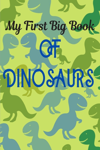 My First Big Book of Dinosaurs