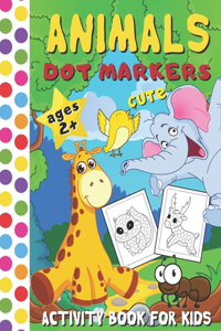 Cute Animals Dot Markers Activity Book for Kids