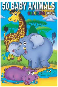 50 Baby Animals Coloring Book
