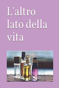 L'altro lato della vita