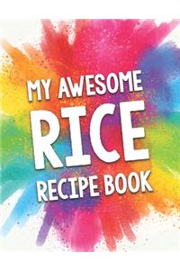My Awesome Rice Recipe Book