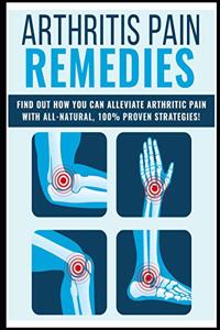 Arthritis Pain Remedies